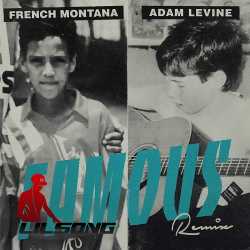 French Montana Ft. Adam Levine - Famous (Remix)